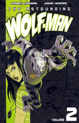 Astounding Wolf Man TP Vol 02